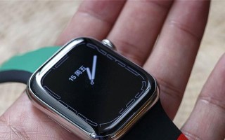 iWatch智能手表质量评测（探究iWatch智能手表的质量表现及用户体验）