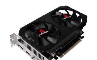 探索RX560D显卡的性能和特点（深入了解RX560D的技术参数和游戏表现）